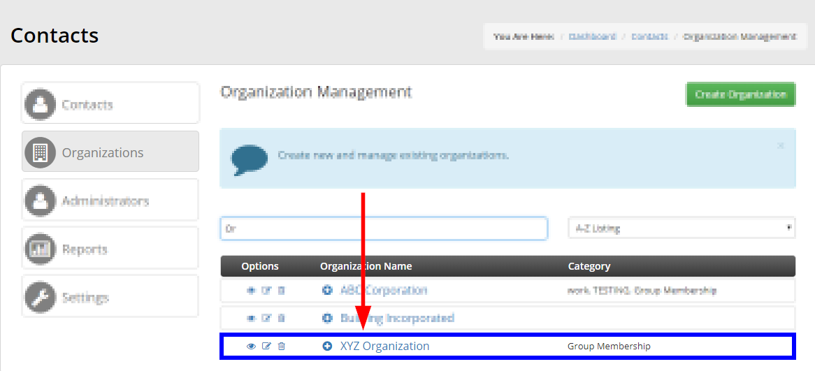 Image showing a list of Organizations. Click the name of the Organization you want to edit.