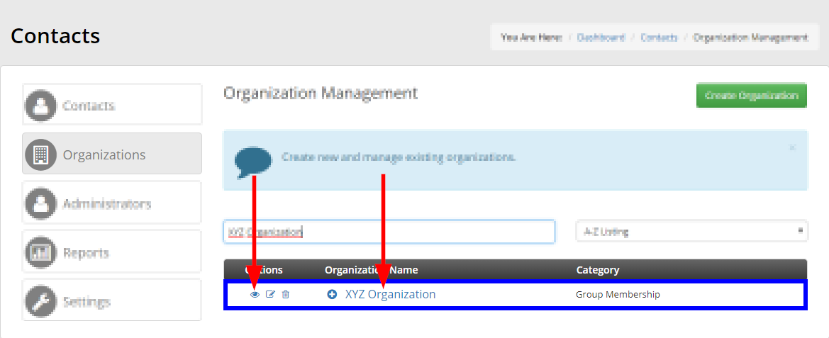 Image indicating the Organization Name, and the eye icon, which can both be clicked to view the Organization Record.