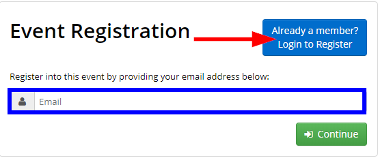 Image indicating the 'Already a member? Login to Register' button, and the email address box, seen when starting an Event Registration.