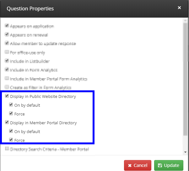 Image showing sample Question Properties, indicating 'Display in Public Website Directory', 'Display in Member Portal Directory', and the sub-options 'On by default' and 'Force' for both.